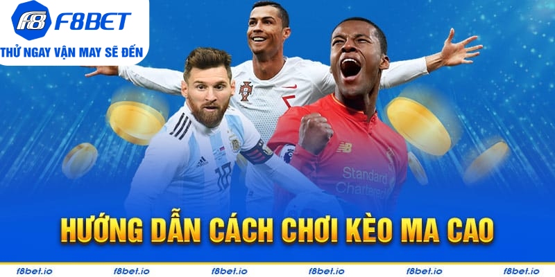 Kèo Ma Cao: Cách Ra Kèo Và Lưu Ý Cần Biết Khi Chơi Kèo - Mexa
