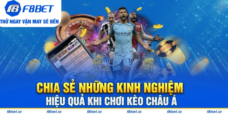 Kèo Châu Á Và Những Điều Cần Biết Để Chơi Đặt Cược Hiệu Quả - Mexa