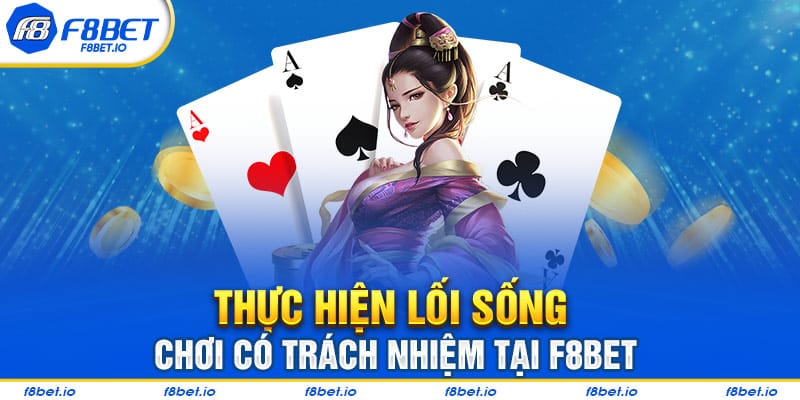 Chơi Có Trách Nhiệm Tại F8BET Và Những Điều Cần Biết - Mexa