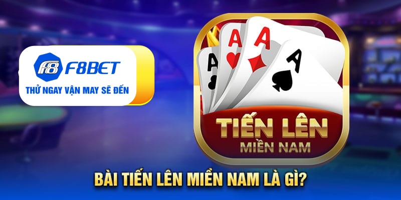 Tất tần tật từ A - Z về game bài tiến lên miền Nam tại F8bet - Mexa