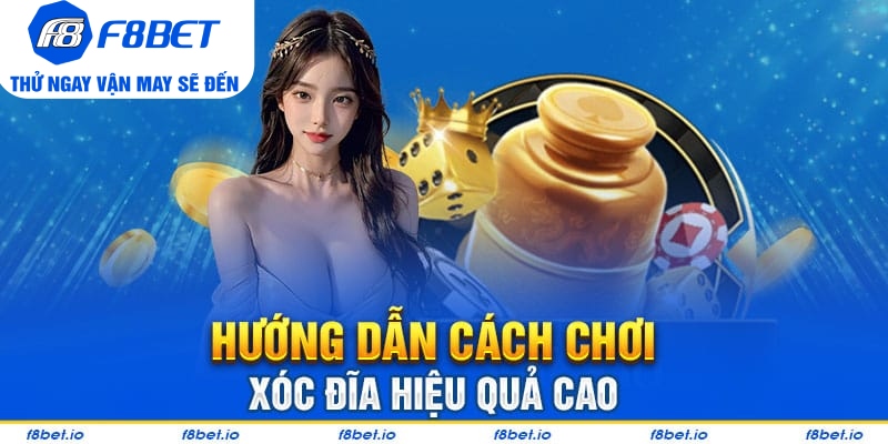Xóc Đĩa F8BET Là Gì? Hướng Dẫn Chi Tiết Cách Chơi Hiệu Quả  - Mexa