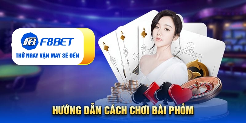 Bài Phỏm Là Gì? Cách Chơi Và Kinh Nghiệm Chiến Thắng - Mexa