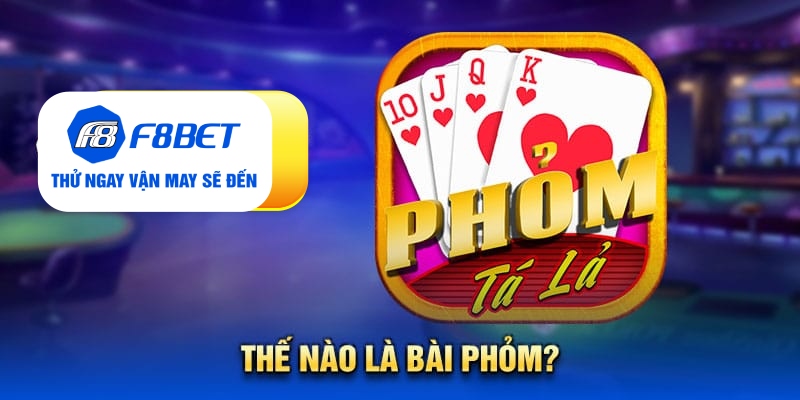 Bài Phỏm Là Gì? Cách Chơi Và Kinh Nghiệm Chiến Thắng - Mexa