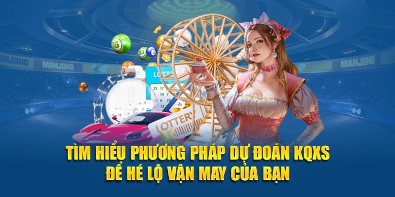 Phương Pháp Dự Đoán KQXS - Hé Lộ 6 Cách Cực Chuẩn Ở F8BET - f8bet - Mexa