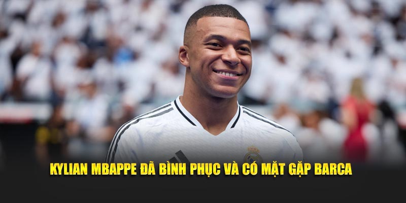 Kylian Mbappe Có Mặt Trong Danh Sách Đối Đầu Barca - Mexa