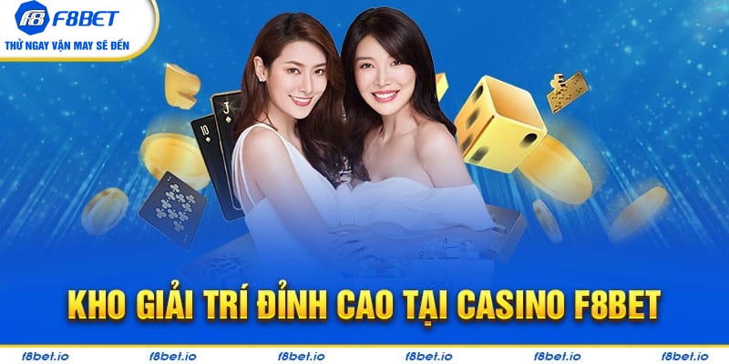 Casino F8bet | Thiên Đường Giải Trí Sòng Bài Trực Tuyến 2026 - Mexa