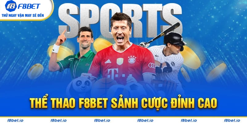 Thể Thao F8BET | Sảnh Cá Độ Kèo Đấu Uy Tín Bậc Nhất Hiên Nay - Mexa